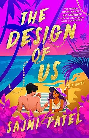 The Design of Us by Sajni Patel