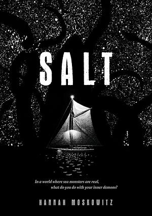 Salt by Hannah Moskowitz