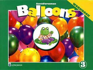 Balloons: Kindergarten, Level 3 Workbook by Barbara Hojel, Mario Herrera