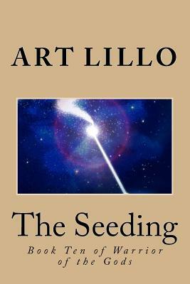 The Seeding by Art Lillo