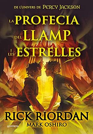 La profecia del llamp i les estrelles by Mark Oshiro, Rick Riordan