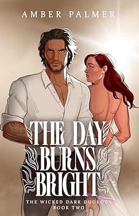 The Day Burns Bright by Amber Palmer