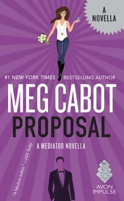 Proposal: A Mediator Novella by Meg Cabot