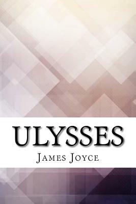 Ulysses by James Joyce