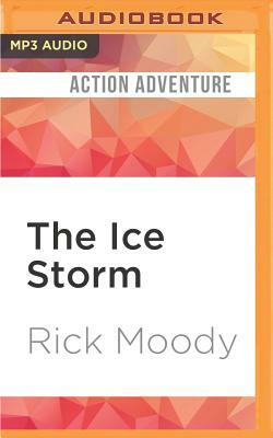 The Ice Storm by Rick Moody