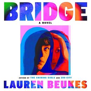 Bridge by Lauren Beukes