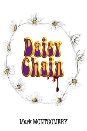 Daisy Chain by Mark Montgomery