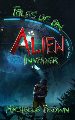 Tales Of An Alien Invader by David M. F. Powers