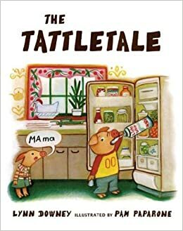 The Tattletale by Pam Paparone, Lynn Downey