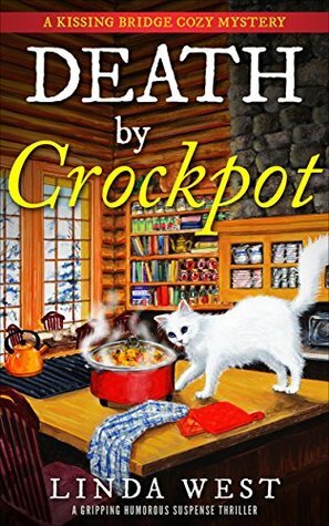 Death by Crockpot by Linda West