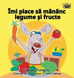 I Love to Eat Fruits and Vegetables: Romanian Edition by Kidkiddos Books, Shelley Admont