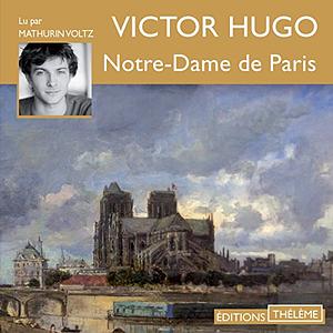 Notre-Dame de Paris by Victor Hugo