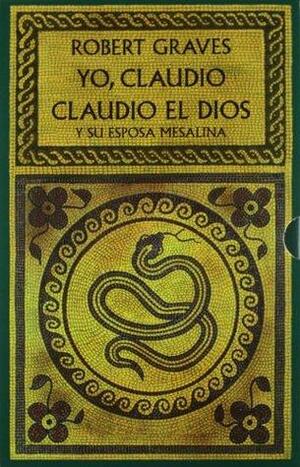 Yo, Claudio y Claudio el dios by Robert Graves