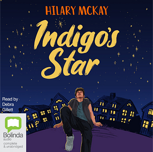 Indigo's Star by Hilary McKay