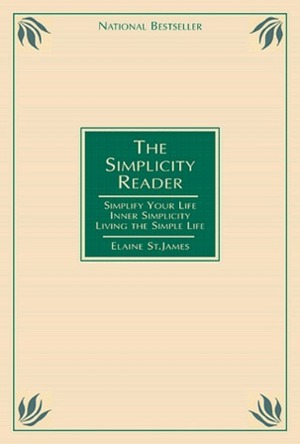 The Simplicity Reader by Elaine St. James