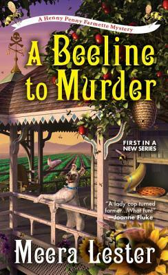 A Beeline to Murder by Meera Lester