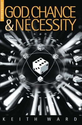 God, Chance and Necessity by Keith Ward