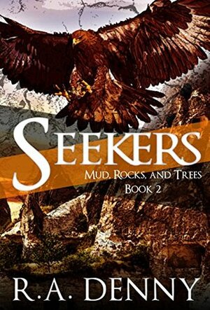 Seekers by R.A. Denny