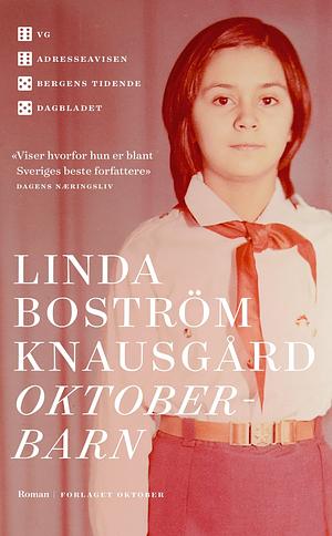 Oktoberbarn by Linda Boström Knausgård