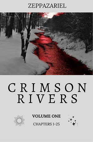 Crimson Rivers Volume 1 by bizarrestars