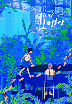 Your Letter by Hyeon A. Cho