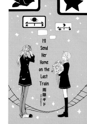 I'll Send Her Home on the Last Train by Gido Amagakure