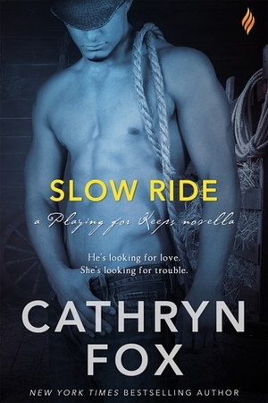 Slow Ride by Cathryn Fox