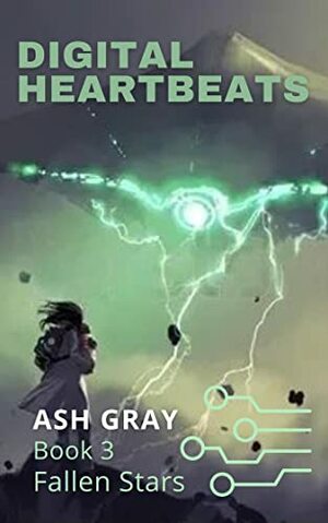 Digital Heartbeats by Ash Gray