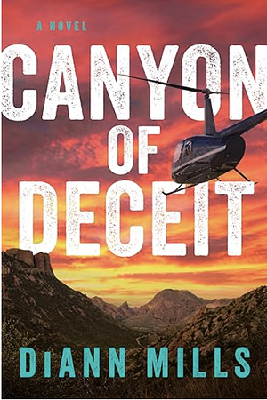 Canyon of Deceit by DiAnn Mills