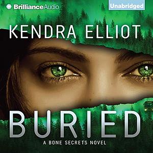 Buried by Kendra Elliot