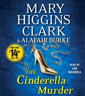 The Cinderella Murder by Mary Higgins Clark, Alafair Burke