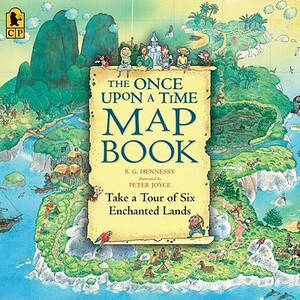 The Once Upon a Time Map Book by B. G. Hennessy