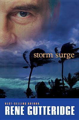 Storm Surge by Rene Gutteridge