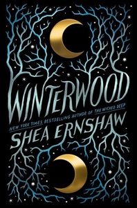 Winterwood by Shea Ernshaw