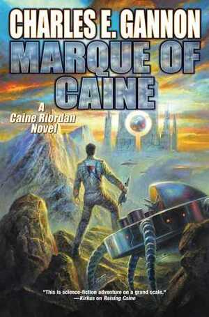 Marque of Caine by Charles E. Gannon