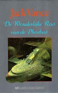 De wonderlijke reis van de Phoebus by Pon Ruiter, Jack Vance