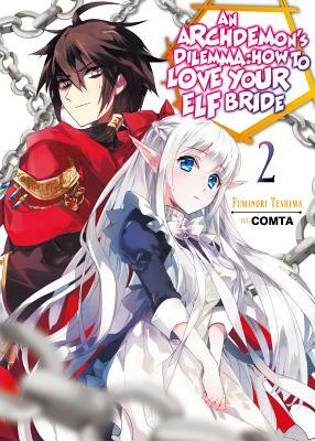 An Archdemon's Dilemma: How to Love Your Elf Bride: Volume 2 by Fuminori Teshima