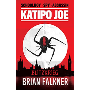 Katipo Joe: Blitzkrieg by Brian Falkner