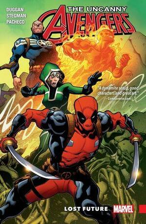 Uncanny Avengers: Unity, Volume 1: Lost Future by Gerry Duggan