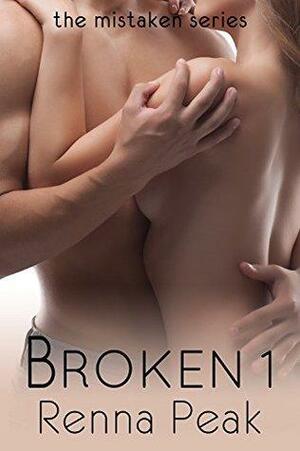 Broken #1 by Renna Peak
