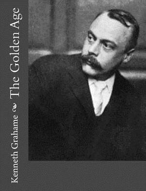 The Golden Age by Kenneth Grahame