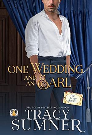 One Wedding and An Earl by Tracy Sumner