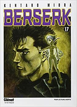 Berserk, tome 17 by Kentaro Miura
