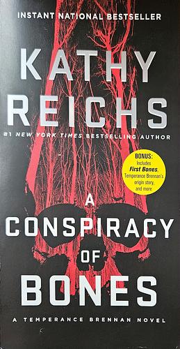 A Conspiracy of Bones by Kathy Reichs