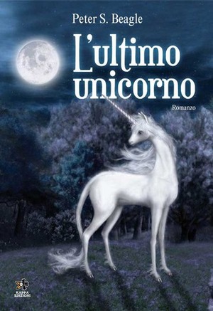 L'ultimo unicorno - Due cuori by Peter S. Beagle, Manuela Capriati