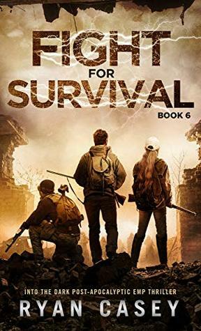 Fight For Survival by Ryan Casey