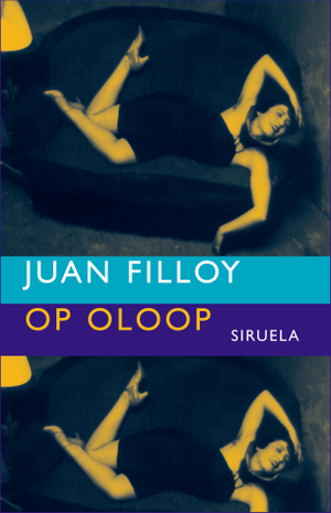 Op Oloop by Juan Filloy