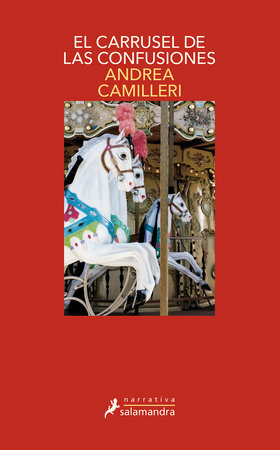 El carrusel de las confusiones by Andrea Camilleri