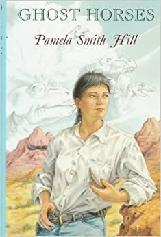 Ghost Horses by Pamela Smith Hill
