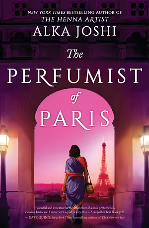 The Perfumist of Paris by Alka Joshi